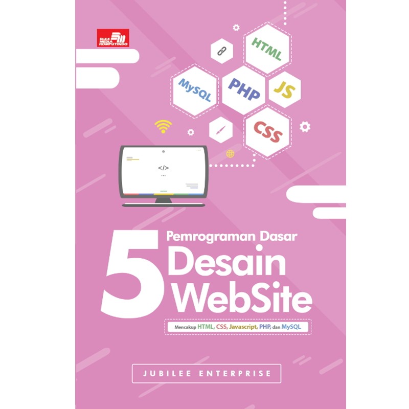 5 Dasar Pemrograman Website Jubilee Enterprise 0931